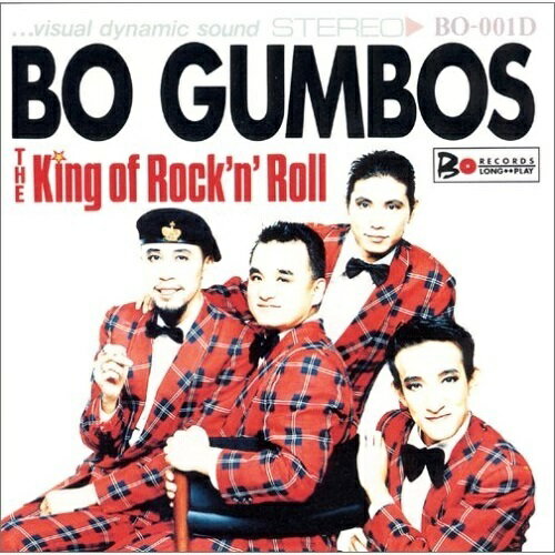Rakuten - 【取寄商品】CD / BO GUMBOS / THE KING OF ROCK'N' ROLL / BO-1D