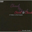 CD / 鈴木大介 / CHEEK TO CHEEK / FOCD-9515
