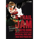 DVD / スポーツ / X-TRAIL JAM in TOKYO DOME 2007 RED RED PASS #8 / SBIZ-712