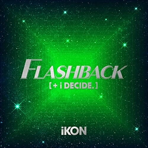 CD / iKON / FLASHBACK(+ i DECIDE) (CD(スマプラ対応)) / AVCY-97130