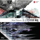 CD / クラシック / たかの舞俐 In a Different Way / FOCD-2587
