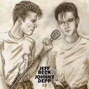 CD / ジェフ・ベック・アンド・ジョニー・デップ / 18 (紙ジャケット/解説歌詞対訳付) / WPCR-18536
