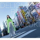 CD / 水樹奈々 / DELIGHTED REVIVER (CD Blu-ray) (初回限定盤) / KICS-94071