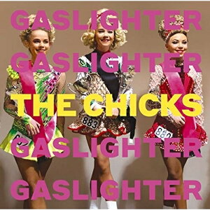 CD / ザ・チックス / ガスライター (解説歌詞対訳付) / SICP-6347