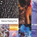 CD / カリマ / フィーリング・ファイン (紙ジャケット/解説歌詞付) (初回生産限定盤) / PCD-25314