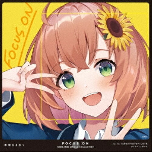 【取寄商品】CD / 本間ひまわり / FOCUS ON - NIJISANJI SINGLE COLLECTION - 本間ひまわり / NJSJ-46