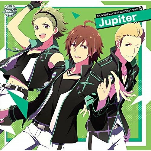 【取寄商品】CD / Jupiter / THE IDOLM＠STER SideM NEW STAGE EPISODE 03 Jupiter / LACM-24033