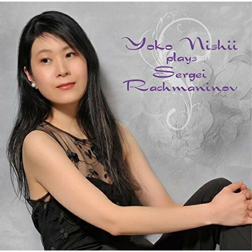 CD / �����ջ� / Yoko Nishii plays Sergei Rachmaninov / QACK-30018