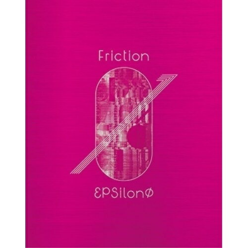 �ڼ���ʡ�CD / ��psilon�� / Friction (CD+Blu-ray) / ARCA-10008