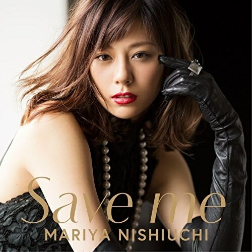 CD / 西内まりや / Save me (CD+DVD) (初回生産限定盤) / AVCD-16558