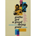 【取寄商品】CD / オムニバス / ゴッタ・ゲット・ア・グッド・シングス・ゴーイン〜ザ・ミュージク・オブ・ブラック・イン・ザ・シックスティーズ / CDSOL...