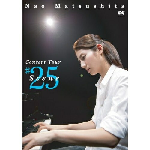DVD / 松下奈緒 / Concert Tour Scene 25 / ESBL-2308