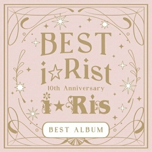 CD / i☆Ris / 10th Anniversary BEST ALBUM 〜BEST i☆Rist〜 (2CD+Blu-ray) (通常盤) / EYCA-13875