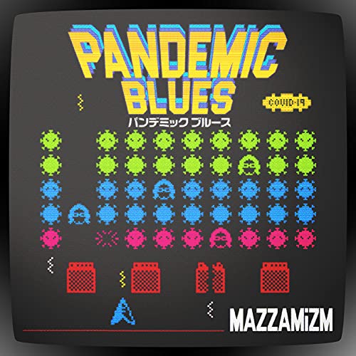 CD / MAZZAMiZM / PANDEMIC BLUES / BZM-2108