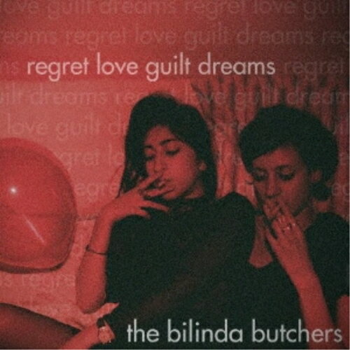 y񏤕izCD / the bilinda butchers / regret, love, guilt, dreams / FCRD-39R