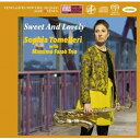 CD / ソフィア・トメレリ・ウィズ・マッシモ・ファラオ・トリオ / スイート・アンド・ラブリー (ハイブリッドCD) (紙ジャケット) / VHGD-10004