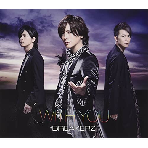 CD / BREAKERZ / WITH YOU (CD+DVD) (初回限定盤) / ZACL-9121