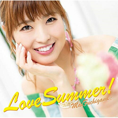 【取寄商品】CD / 渕上舞 / Love Summer! / LACM-14922