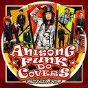 CD / 二人目のジャイアン / ANISONG FUNK DO COVERS ft.二人目のジャイアン / QACW-3010