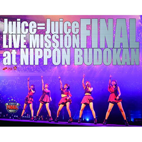 BD / Juice=Juice / Juice＝Juice LIVE MISSION FINAL at 日本武道館(Blu-ray) / HKXN-50054