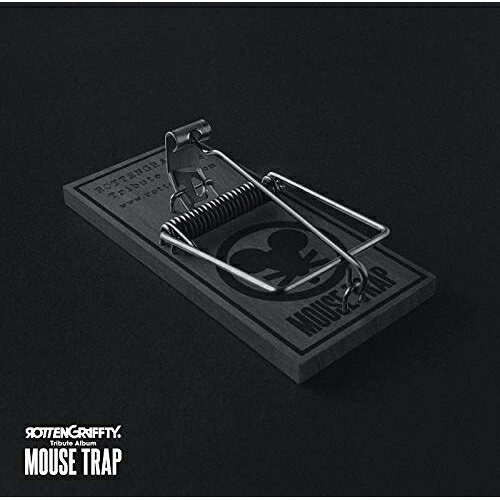 【送料無料】 CD / オムニバス / ROTTENGRAFFTY Tribute Album 〜MOUSE TRAP〜 (歌詞付) (完全生産限定盤)