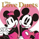 CD / ディズニー / ディズニー・ラヴ・デュエッツ (歌詞対訳付) / UWCD-8234