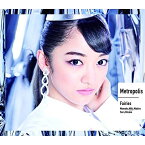 CD / フェアリーズ / Metropolis～メトロポリス～ (初回限定生産盤/下村実生盤) / AVCD-16937