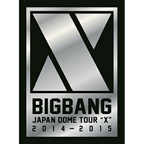 BD / BIGBANG / BIGBANG JAPAN DOME TOUR 2014～2015 ”X”(Blu-ray) (2Blu-ray+2CD) (初回生産限定DELUXE EDITION版) / AVXY-58298