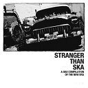 CD / オムニバス / STRANGER THAN SKA / CTCD-20006