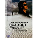 DVD / 浜田省吾 / ROAD OUT ”MOVIE” / SEBL-41