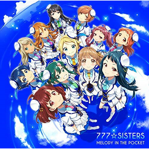 MELODY IN THE POCKET (歌詞付) (初回限定盤)777☆SISTERSスリーセブンシスターズ すりーせぶんしすたーず　発売日 : 2018年10月10日　種別 : CD　JAN : 4988002772551　商品番号 : VIZL-1449【商品紹介】会員数100万人を超えるiOS/Android向けアイドル育成リズム&アドベンチャーゲーム・Tokyo 7th シスターズよりメインユニット・777☆SISTERSのシングルリリース決定!【収録内容】CD:11.MELODY IN THE POCKET2.ラブリー□オンリー3.MELODY IN THE POCKET -OFF VOCAL-4.ラブリー□オンリー -OFF VOCAL-5.SU□SUTA、きゅうとなライバル(ドラマトラック)