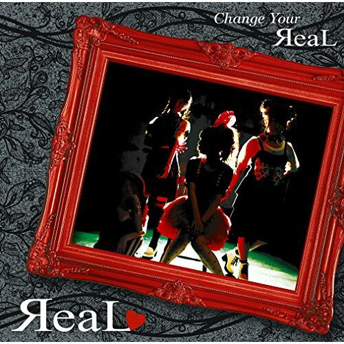 CD / ЯeaL / Change Your ЯeaL / UXCL-65