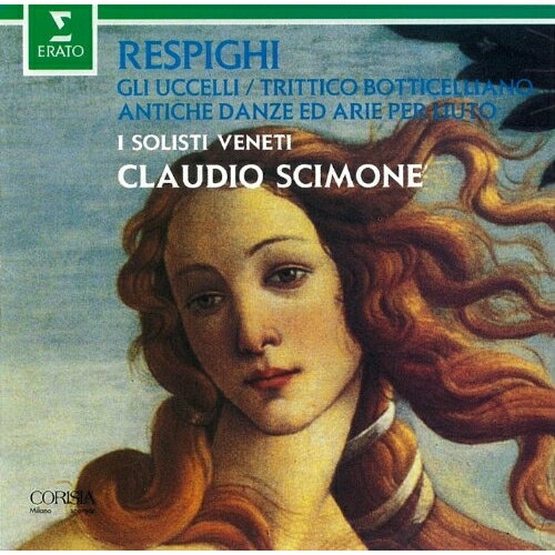 CD / クラウディオ・シモーネ / レスピーギ:ボッティチェリの3枚の絵、組曲(鳥)、リュートのための古風な舞曲とアリア第1&3組曲 (解説付) (特別価格盤) / WPCS-22149