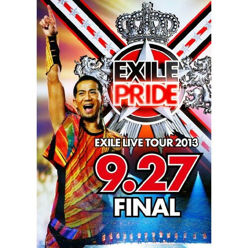 DVD/EXILE LIVE TOUR 2013 EXILE PRIDE 9.27 FINAL/EXILE/RZBD-59588