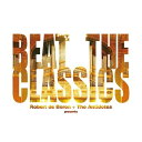 CD / Robert de Boron + The Antidotes / BEAT THE CLASSICS / GTXC-49