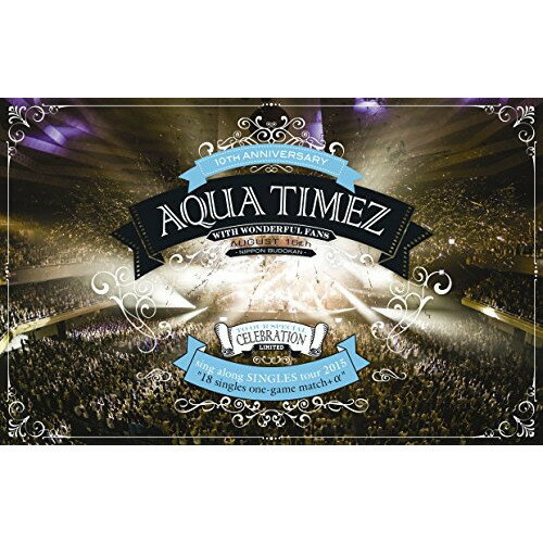 DVD / Aqua Timez / sing along SINGLES tour 2015 ～シングル18曲一本勝負プラスα～日本武道館 / ESBL-2426