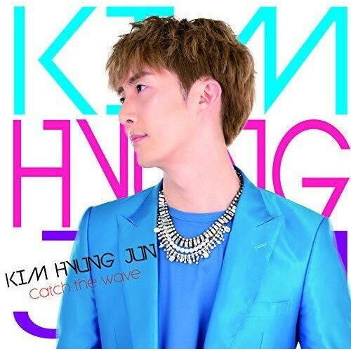 CD / KIM HYUNG JUN / Catch the wave (CD+DVD) (初回限定盤A) / POCS-9198