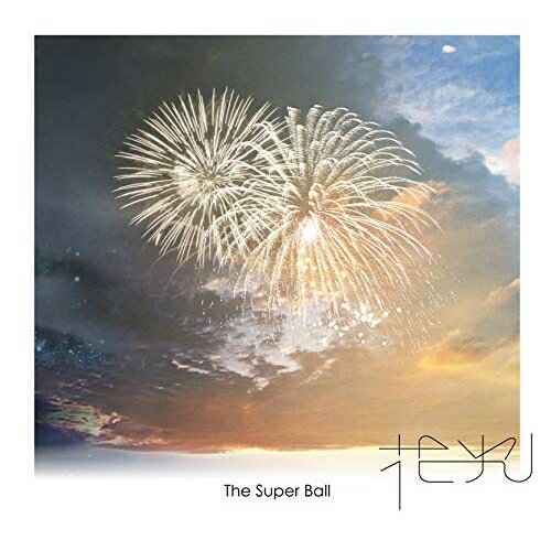 樂天商城 - CD / The Super Ball / 花火 (CD+DVD) (初回限定盤) / TKCA-74803