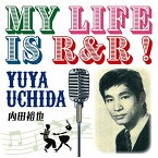 CD / 内田裕也 / MY LIFE IS R&R! / UPCY-7599