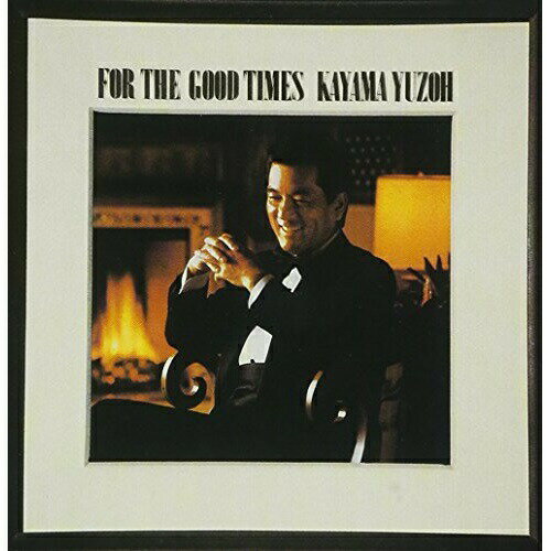 CD/FOR THE GOOD TIMES/加山雄三/MUCD-1032