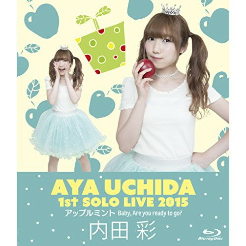 AYA UCHIDA 1st SOLO LIVE 2015 アップルミント Baby, Are you ready to go?(Blu-ray)アニメウチダアヤ うちだあや　発売日 : 2015年9月30日　種別 : BD　JAN : 4988001779858　商品番号 : COXC-1130【収録内容】BD:11.アップルミント2.オレンジ3.Merry Go4.キックとパンチどっちがいい?5.泣きべそパンダはどこへ行った6.ピンク・マゼンダ7.Breezin'8.ONE WAY9.Sweet Rain10.Growing Going11.ドーナツ12.Three Hearts(ENCORE1)13.ハルカカナタ(ENCORE1)14.Blooming!(ENCORE1)15.アップルミント(ENCORE1)16.Breezin'(ENCORE2)17.Blooming!(ENCORE2)18.メイキング映像