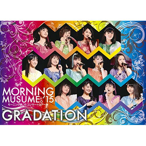 DVD / モーニング娘。'15 / モーニング娘。'15 コンサートツアー春〜GRADATION〜 / EPBE-5514 DVD / モーニング娘。'15 / モーニング娘。'15 コンサートツアー春〜GRADATION〜 / EPBE-5514