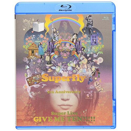 BD / Superfly / Superfly 5th Anniversary Super Live GIVE ME TEN!!!!!(Blu-ray) (通常版) / WPXL-90059