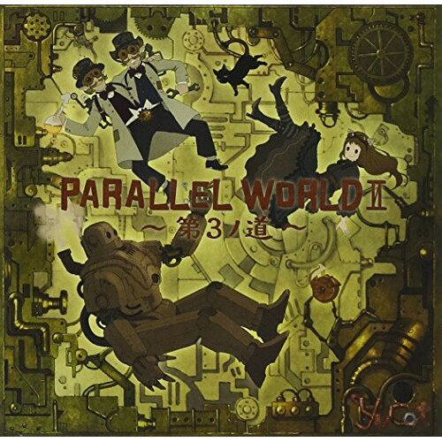 CD / yucat / PARALLEL WORLDII 〜第3ノ道〜 (初回生産限定盤) / XNTR-15041