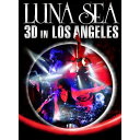 BD / LUNA SEA / LUNA SEA 3D IN LOS ANGELES(Blu-ray) / YIXQ-10216