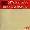 CD / ムーンライダーズ / 1979.7.7 アット 久保講堂 (解説歌詞付) / XPCA-1005