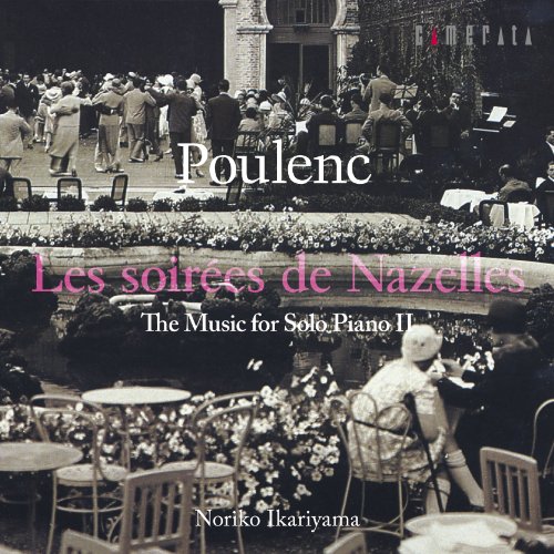 プーランク:ナゼルの夕べ〜ピアノのための作品集II碇山典子イカリヤマノリコ いかりやまのりこ　発売日 : 2012年12月20日　種別 : CD　JAN : 4990355006207　商品番号 : CMCD-28270【商品紹介】2013年のプーランク没後50周年を目前にリリースされる、ピアニスト碇山典子によるプーランクの『ピアノのための作品集』シリーズ第2弾。”フランス人以上にフランスらしい演奏をするピアニスト”と師匠たちが口を揃えて評する碇山らしい、洗練された色彩感と華のある演奏で聴く者を魅了する1枚。【収録内容】CD:11.ナゼルの夕べ 前奏曲2.ナゼルの夕べ 変奏 I(分別の極致)3.ナゼルの夕べ 変奏 II(手の上の心)4.ナゼルの夕べ 変奏 III(無遠慮と慎み)5.ナゼルの夕べ 変奏 IV(思案の続き)6.ナゼルの夕べ 変奏 V(甘言の魅力)7.ナゼルの夕べ 変奏 VI(自己満足)8.ナゼルの夕べ 変奏 VII(不幸の風味)9.ナゼルの夕べ 変奏 VIII(老いの警報)10.ナゼルの夕べ カデンツァ11.ナゼルの夕べ 終曲12.村人たち 第1曲 チロル風ワルツ13.村人たち 第2曲 スタッカート14.村人たち 第3曲 田舎風に15.村人たち 第4曲 ポルカ16.村人たち 第5曲 小さいロンド17.村人たち 第6曲 コーダ18.3つの小品 パストラール19.3つの小品 讃歌20.3つの小品 トッカータ21.メランコリー22.ワルツ-『6人組のアルバム』より23.プレスト24.ブーレ、オーヴェルニュのパヴィリオンにて25.8つの夜想曲 第1番 ハ長調26.8つの夜想曲 第2番 イ長調(若い娘たちの舞踏会)27.8つの夜想曲 第3番 ヘ長調(マリーヌの鐘)28.8つの夜想曲 第4番 ハ短調(幻の舞踏会)29.8つの夜想曲 第5番 ニ短調(しゃくとり虫)30.8つの夜想曲 第6番 ト長調31.8つの夜想曲 第7番 変ホ長調32.8つの夜想曲 第8番 ト長調(連作の結びの役割をつとめるための)