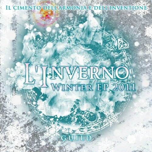 CD / ギルド / Winter EP 2011 〜L'Inverno〜 (CD-EXTRA) (通常盤) / EAZZ-85