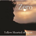 CD/Zero/Yellow Hearted of Japan/ETRY-3