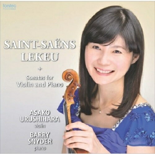 【取寄商品】CD / 漆原朝子 / サン＝サーンス & ルクー / FOCD-9665